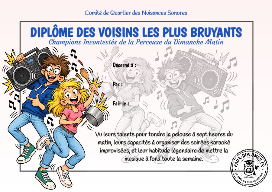 Aperçu du diplôme Les voisins les plus bruyants