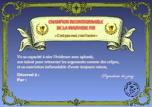Champion de la mauvaise foi